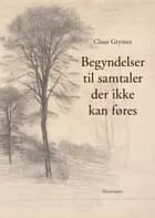 Begyndelser til samtaler der ikke kan føres