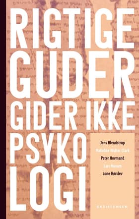 Rigtige guder gider ikke psykologi af Peter Hovmand