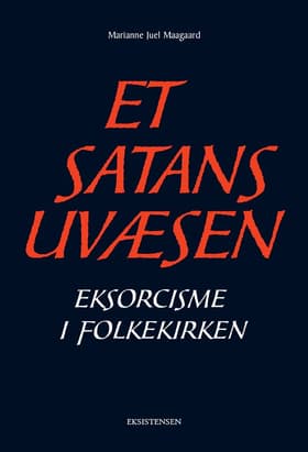 Et Satans Uvæsen af Marianne Juel Maagaard