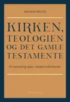 Kirken, teologien og Det Gamle Testamente