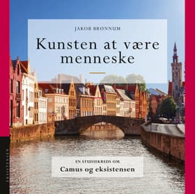 Kunsten at være menneske af Jakob Brønnum
