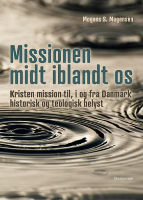 Missionen midt iblandt os af Mogens S. Mogensen