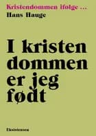 I kristendommen er jeg født