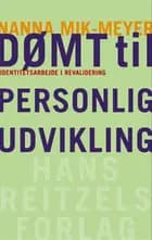 Dømt til personlig udvikling