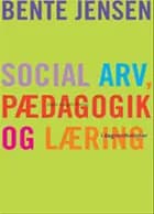 Social arv, pædagogik og læring i daginstitutioner