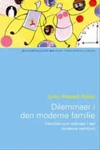 Dilemmaer i den moderne familie