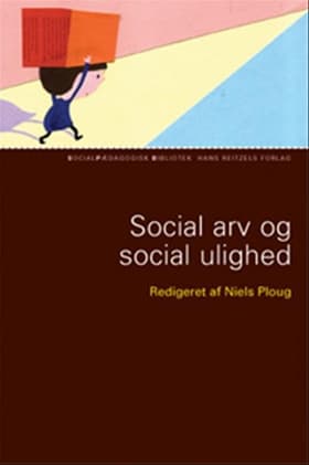 Social arv og social ulighed af Else Christensen
