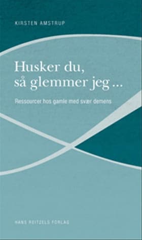 Husker du, så glemmer jeg... af Kirsten Amstrup
