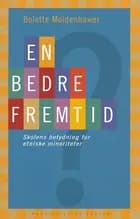 En bedre fremtid?