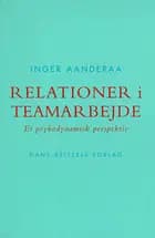 Relationer i teamarbejde