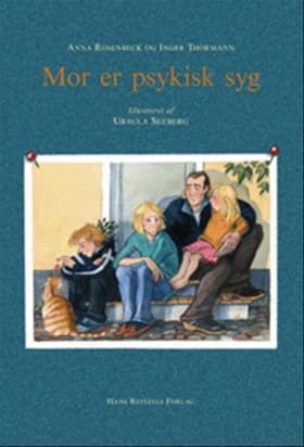 Mor er psykisk syg af Inger Thormann