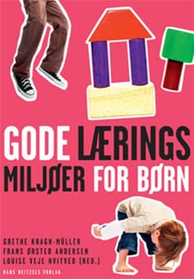 Gode læringsmiljøer for børn af Jóhanna Einarsdóttir