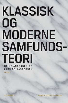 Klassisk og moderne samfundsteori af Jørn Falk
