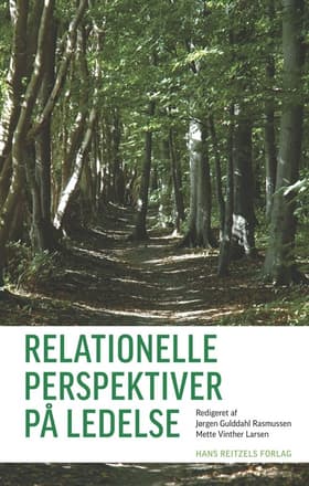 Relationelle perspektiver på ledelse af Jørgen Gulddahl Rasmussen