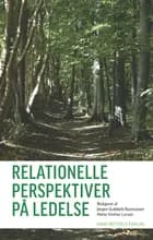 Relationelle perspektiver på ledelse