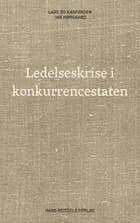 Ledelseskrise i konkurrencestaten