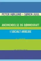 Anerkendelse og dømmekraft i socialt arbejde