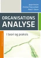 Organisationsanalyse i teori og praksis
