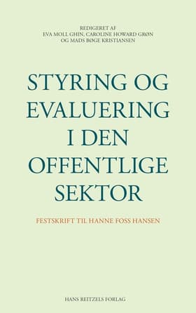 Styring og evaluering i den offentlige sektor af Caroline Howard Grøn