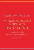 Fagprofessionelles møde med udsatte klienter