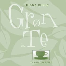 Grøn te af Diana Rosen
