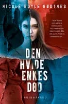Rød og blå 2: Den hvide enkes død