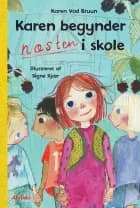 Karen begynder NÆSTEN i skole