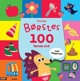 Minisjang - Børstes 100 første ord - Løft flapperne af Tine Kej