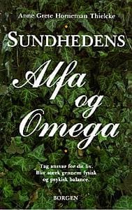 Sundhedens alfa og omega af Anne Grete Horneman Thielcke