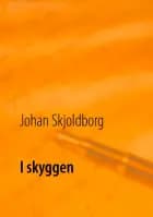 I skyggen