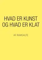 Hvad er kunst og hvad er klat