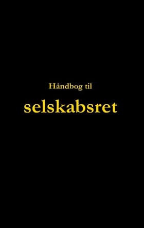 Håndbog til selskabsret af Dorte Nguyen