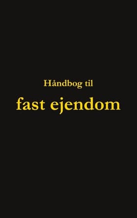 Håndbog til fast ejendom af Dorte Nguyen