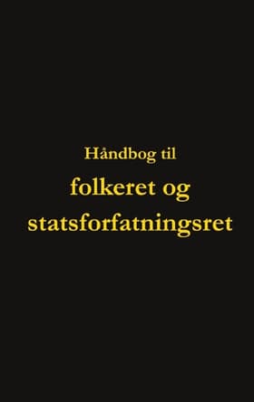 Håndbog til folkeret og statsforfatningsret af Dorte Nguyen
