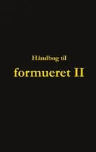 Håndbog til formueret II