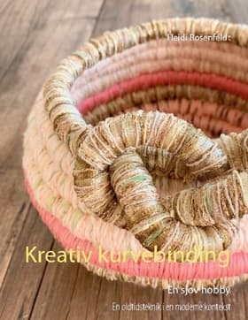 Kreativ kurvebinding af Heidi Rosenfeldt