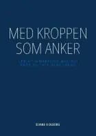 Med kroppen som anker