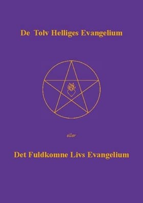 De Tolv Helliges Evangelium af Else Marie Post