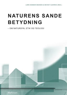 Naturens sande betydning af Bent Flemming Nielsen