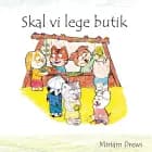 Skal vi lege ude - Skal vi lege butik