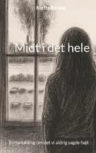 Midt i det hele
