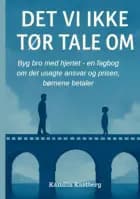 Det vi ikke tør tale om!