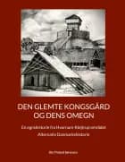 Den glemte Kongsgård og dens omegn