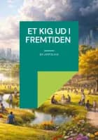 Et kig ud i fremtiden