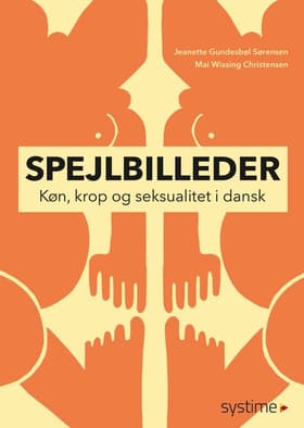 Spejlbilleder af Jeanette Gundesbøl Sørensen