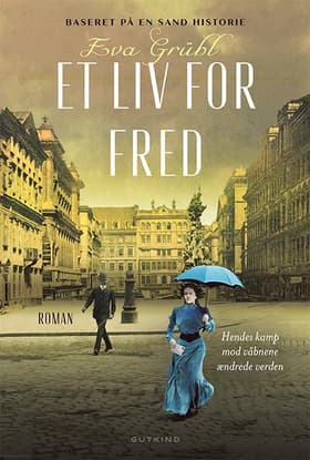 Et liv for fred af Eva Grübl
