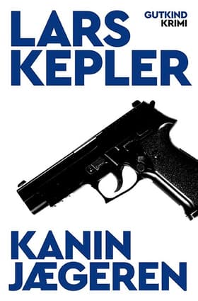 Kaninjægeren af Lars Kepler