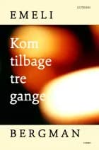 Kom tilbage tre gange