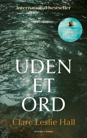 Uden et ord af Clare Leslie Hall