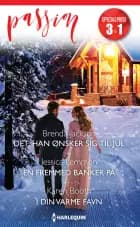 Det, han ønsker sig til jul / En fremmed banker på / I din varme favn